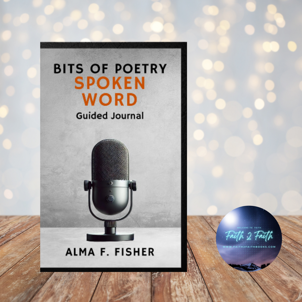 Bits of Poetry Spoken Word  by Alma Fisher (Paperback)