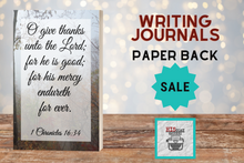 Load image into Gallery viewer, O Give Thanks Unto The Lord - Lined Writing Journal
