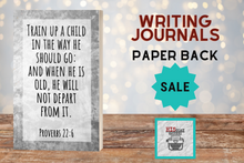 Load image into Gallery viewer, Train Up A Child - Lined Writing Journal
