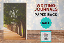 Load image into Gallery viewer, We Walk By Faith Lined Writing Journal
