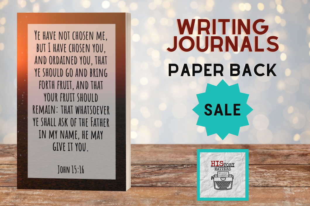 I Have Chosen You - Lined Writing Journal