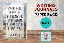 Load image into Gallery viewer, Let us Not Be Weary - Lined Writing Journal
