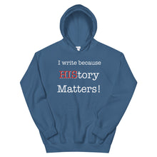 Load image into Gallery viewer, I Write Because HIStory Matters - White/Red - Unisex Hoodie - Faith2Faith Clothing
